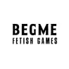 BEGME FETISH GAMES